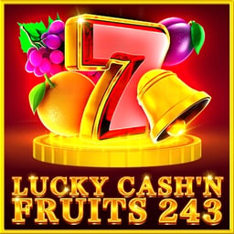 Lucky Cash'n Fruits 243